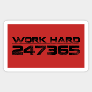 Work Hard Everyday Sticker